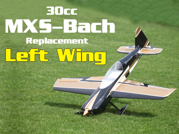 30cc Black MXS Bach Replacement Left Wing