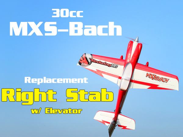 30cc Red MXS Bach Replacement Right Stab w/ Elevator