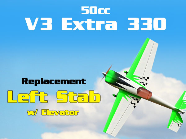 50cc V3 Green Extra 330 Replacement Left Stab w/ Elevator